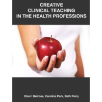 Creative Clinical Teaching In The Health Professions