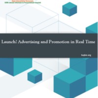 Launch! Advertising and Promotion in Real Time