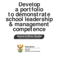 Develop a portfolio to demonstrate school leadership &amp; management competence