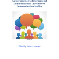 An Introduction to Interpersonal Communication: A Primer on Communication Studies