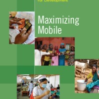 Maximizing Mobile<br />
2012<br />
Information and Communications <br />
for Developmen