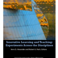 Innovative Learning and Teaching: Experiments Across the Disciplines