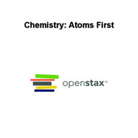 Chemistry: Atoms First<br />
