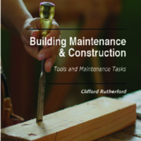 Building Maintenance &amp; Construction: Tools and Maintenance Tasks