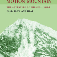 Motion Mountain: The Adventure of Physics: Fall, Flow and Heat (Volume 1)