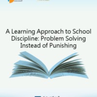 A Learning Approach to School Discipline: Problem Solving Instead of Punishing