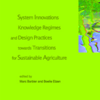 Systems Innovations Knowledge Regimes and Design Practices Towards Transitions for Sustainable Agriculture.pdf