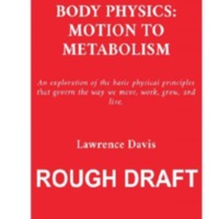 Body Physics: Motion to Metabolism