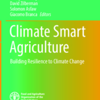 Climate Smart Agriculture: Building Resilience to Climate Change