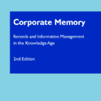 Corporate Memory : Records and Information Management in the Knowledge Age<br />
Modify Search | New Search