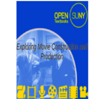 Exploring Movie Construction &amp; Production: What’s so exciting about movies