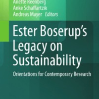 Ester Boserup’s Legacy on Sustainability : Orientations for Contemporary Research