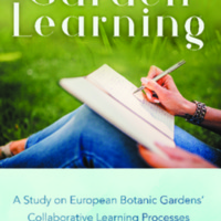 Garden Learning: A Study on European  Botanic Gardens’  Collaborative Learning Processes<br />
