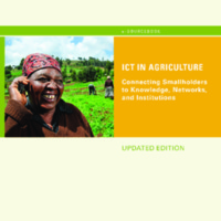 ICT in Agriculture: Connecting Smallholders to <br />
Knowledge, Networks, and Institutions