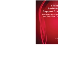 ePortfolio Performance Support Systems Constructing, Presenting, and Assessing Portfolios