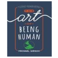 The Art of Being Human: A Textbook for Cultural<br />
Anthropology