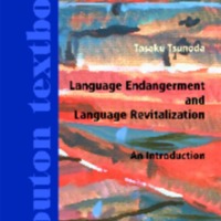 Language Endangerment and Language Revitalization : An Introduction