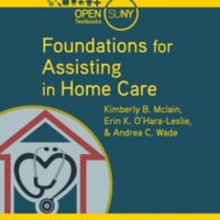 Foundations for Assisting in Home Care