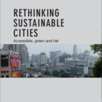 Rethinking sustainable cities: Accessible, green and fair