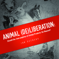 Animal (De)liberation: Should the Consumption of Animal Products Be Banned?